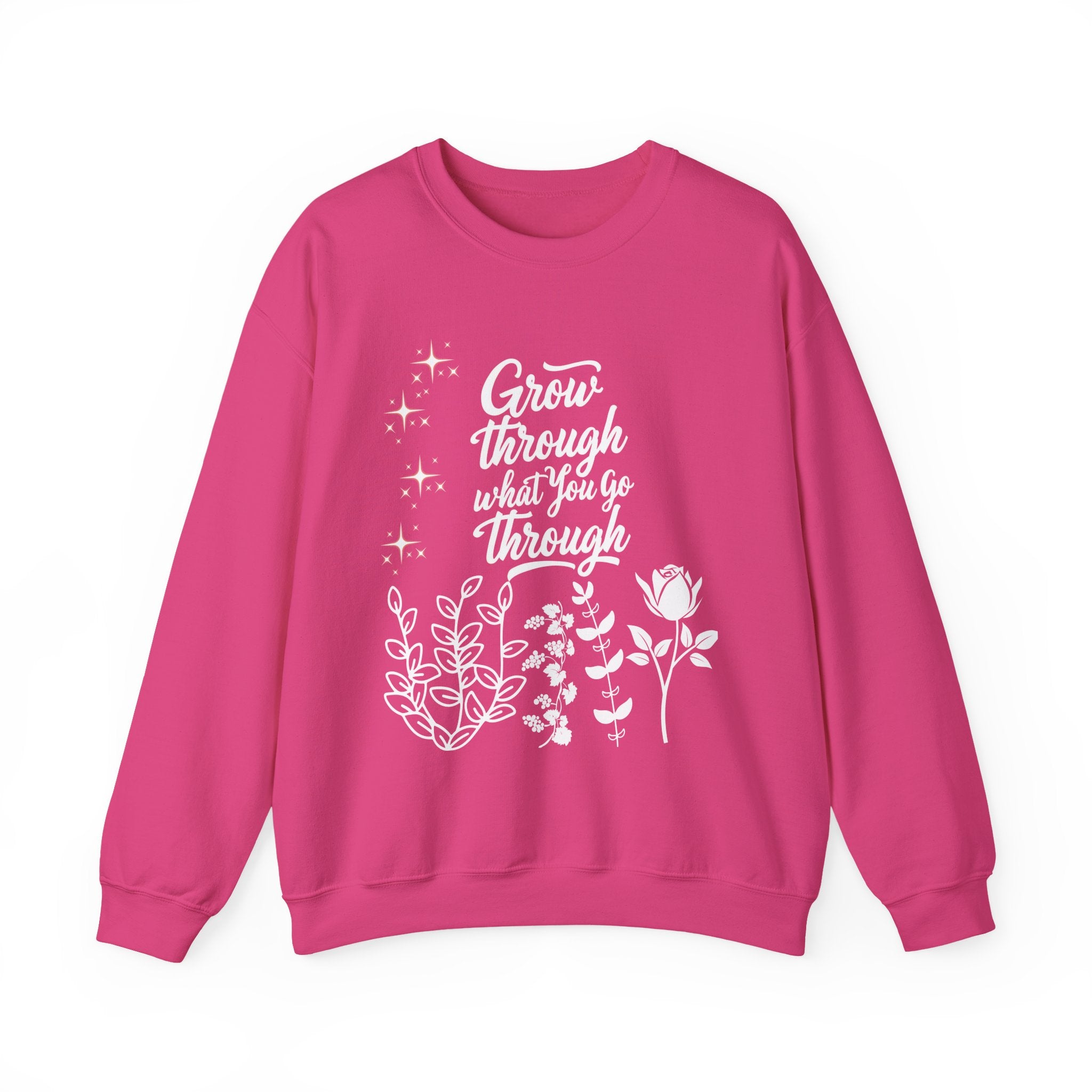 Grow Through What You Go Through Crewneck Sweatshirt