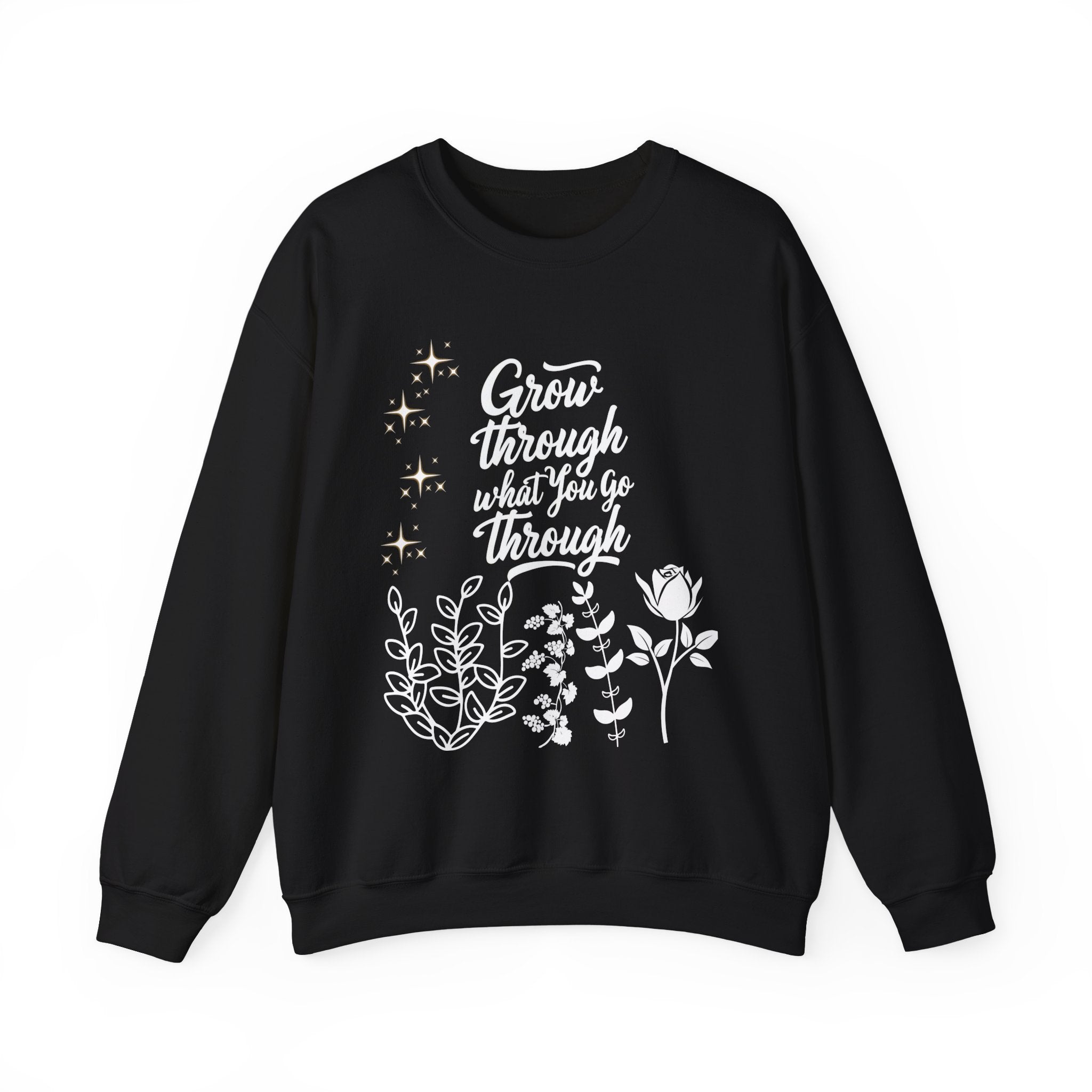Grow Through What You Go Through Crewneck Sweatshirt