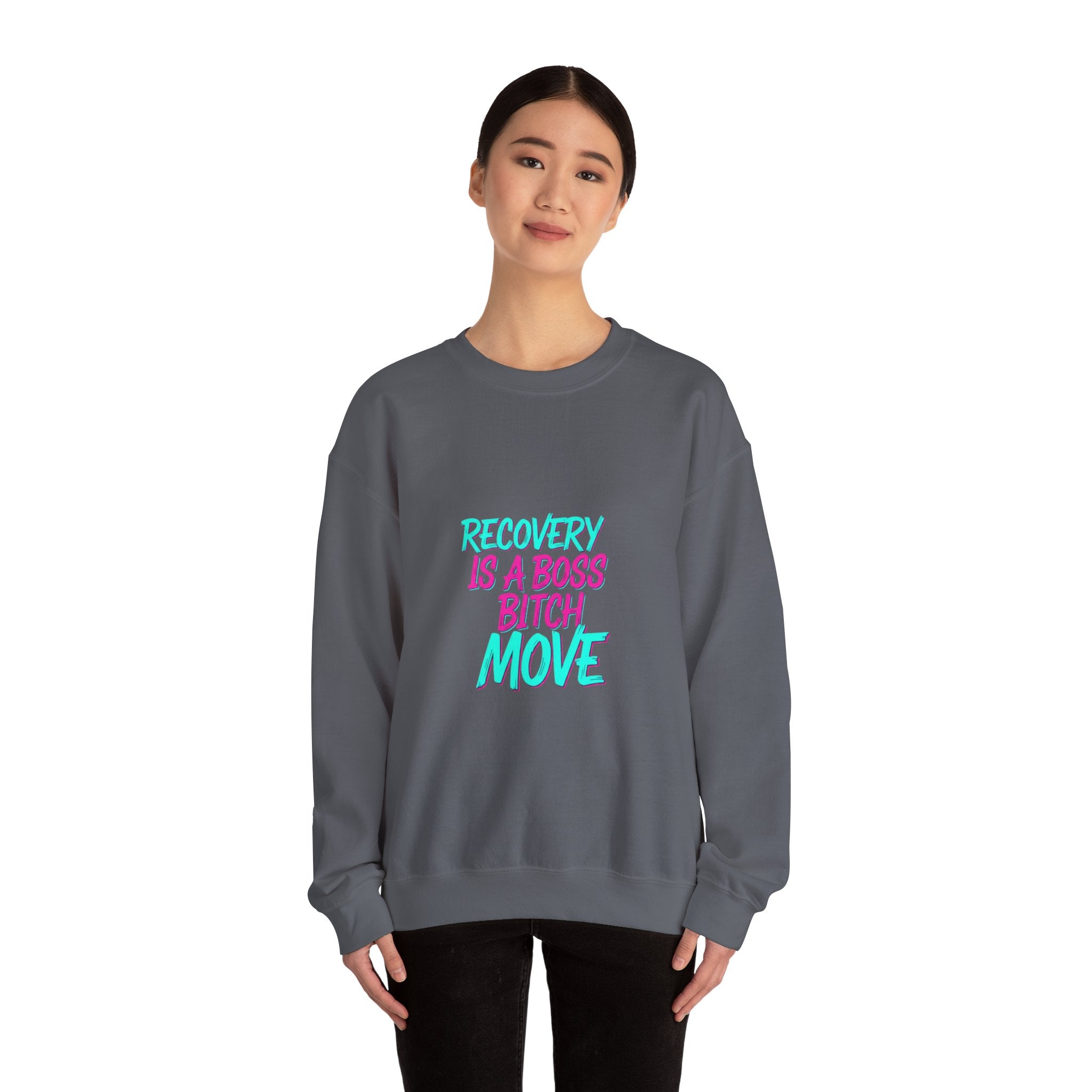 Recovery Is a Boss Bitch Move Crewneck Sweatshirt