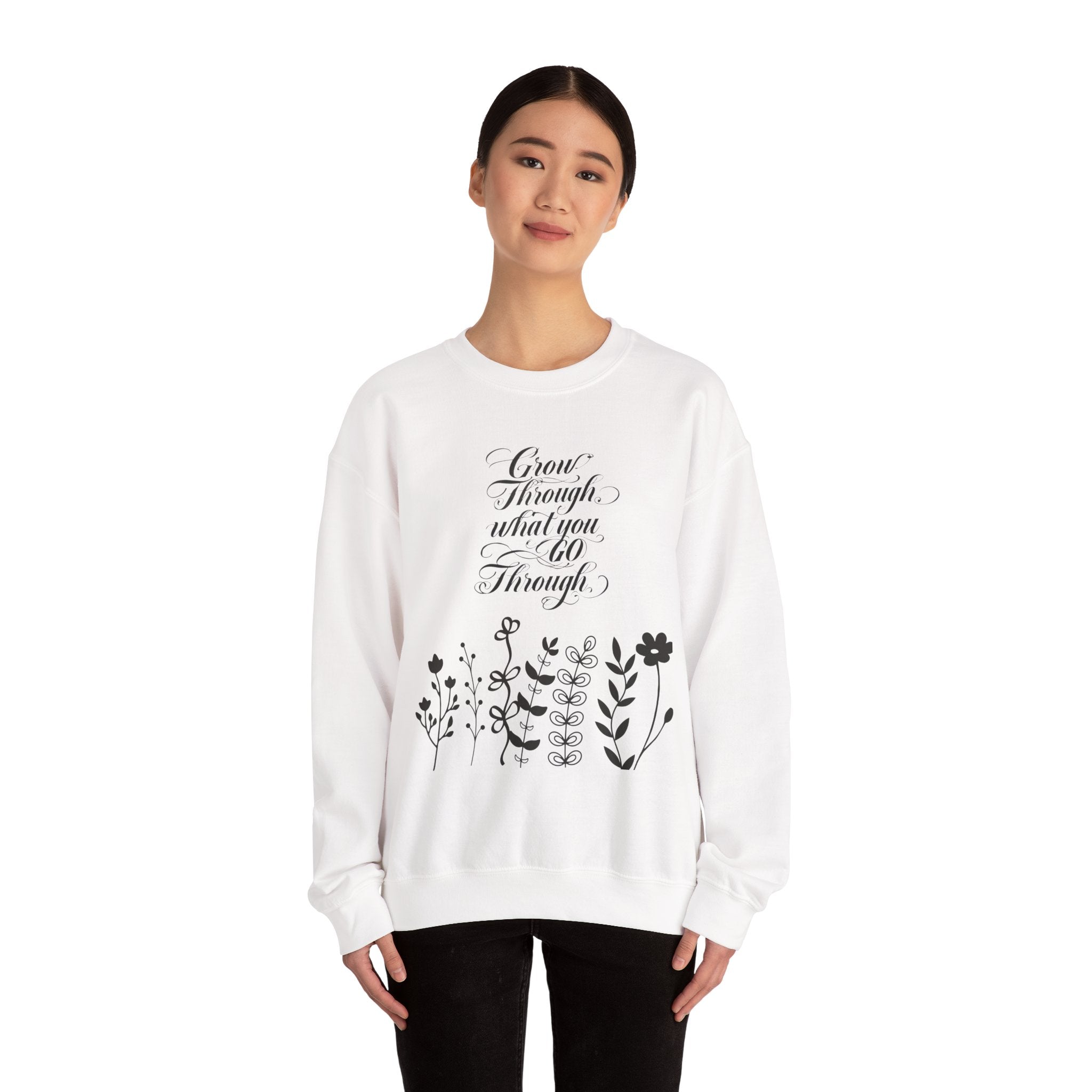 "Grow Through What You Go Through" Crewneck Sweatshirt