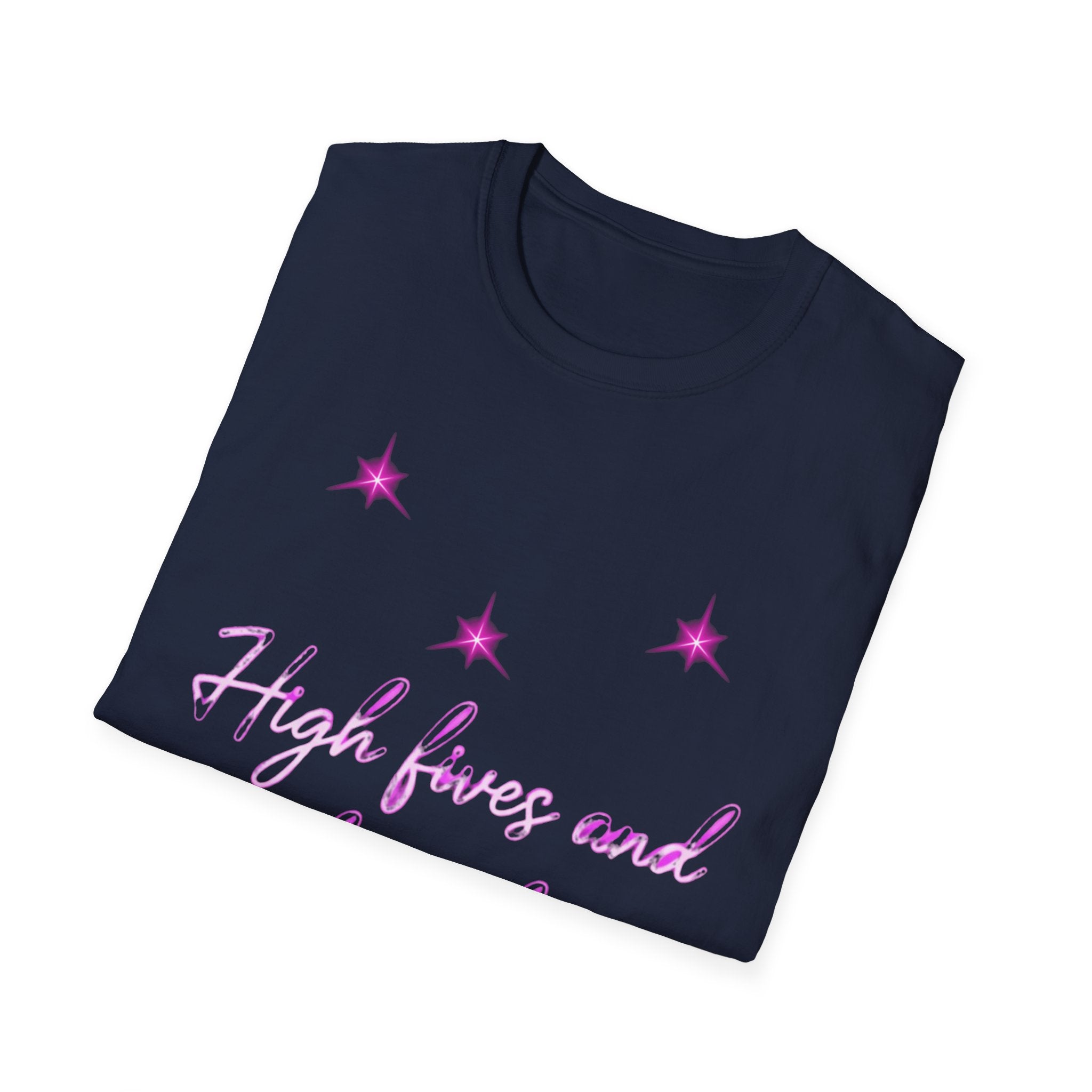 High Fives and Sober Vibes T-Shirt — Funky Pink Script Graphic Tee