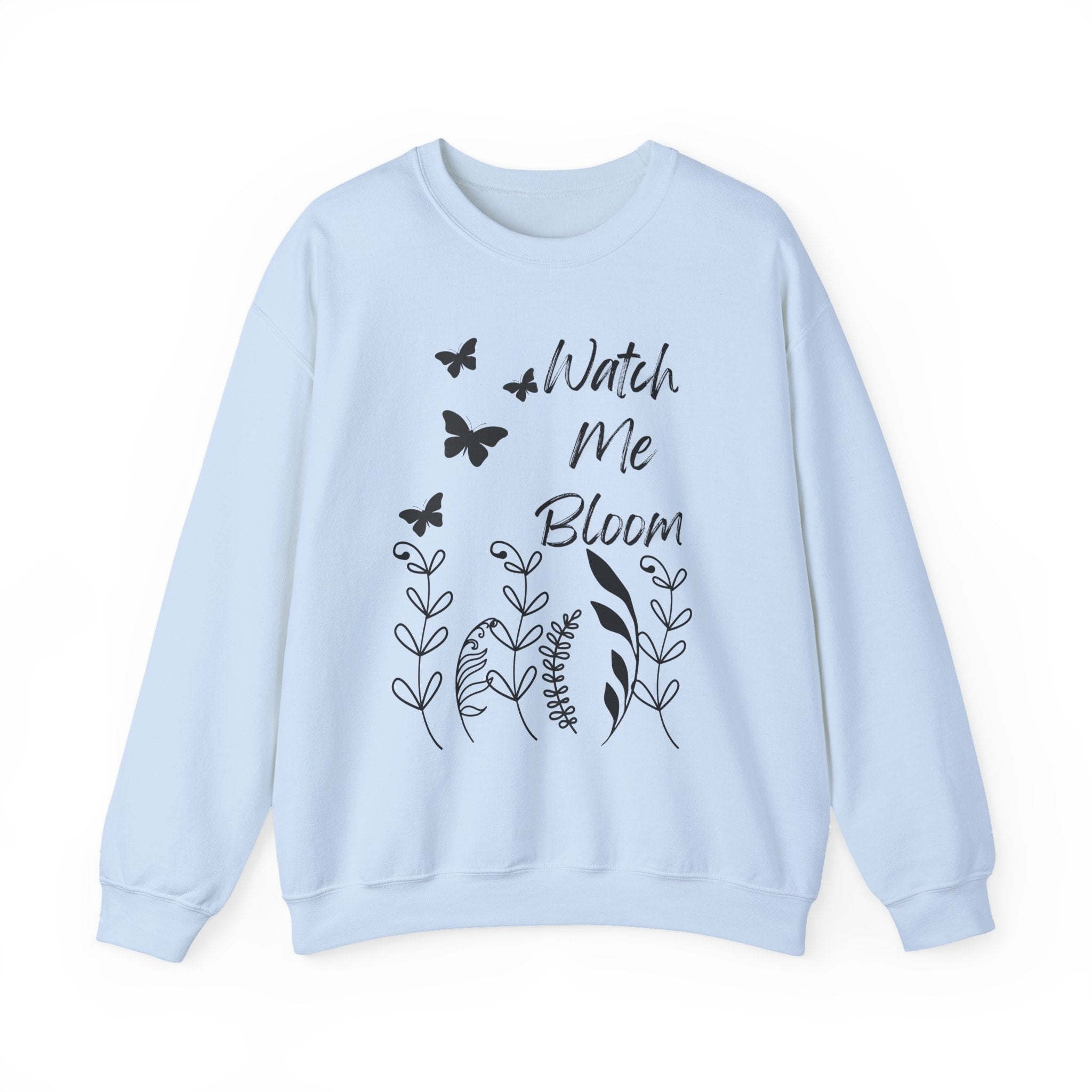 Watch Me Bloom Crewneck Sweatshirt