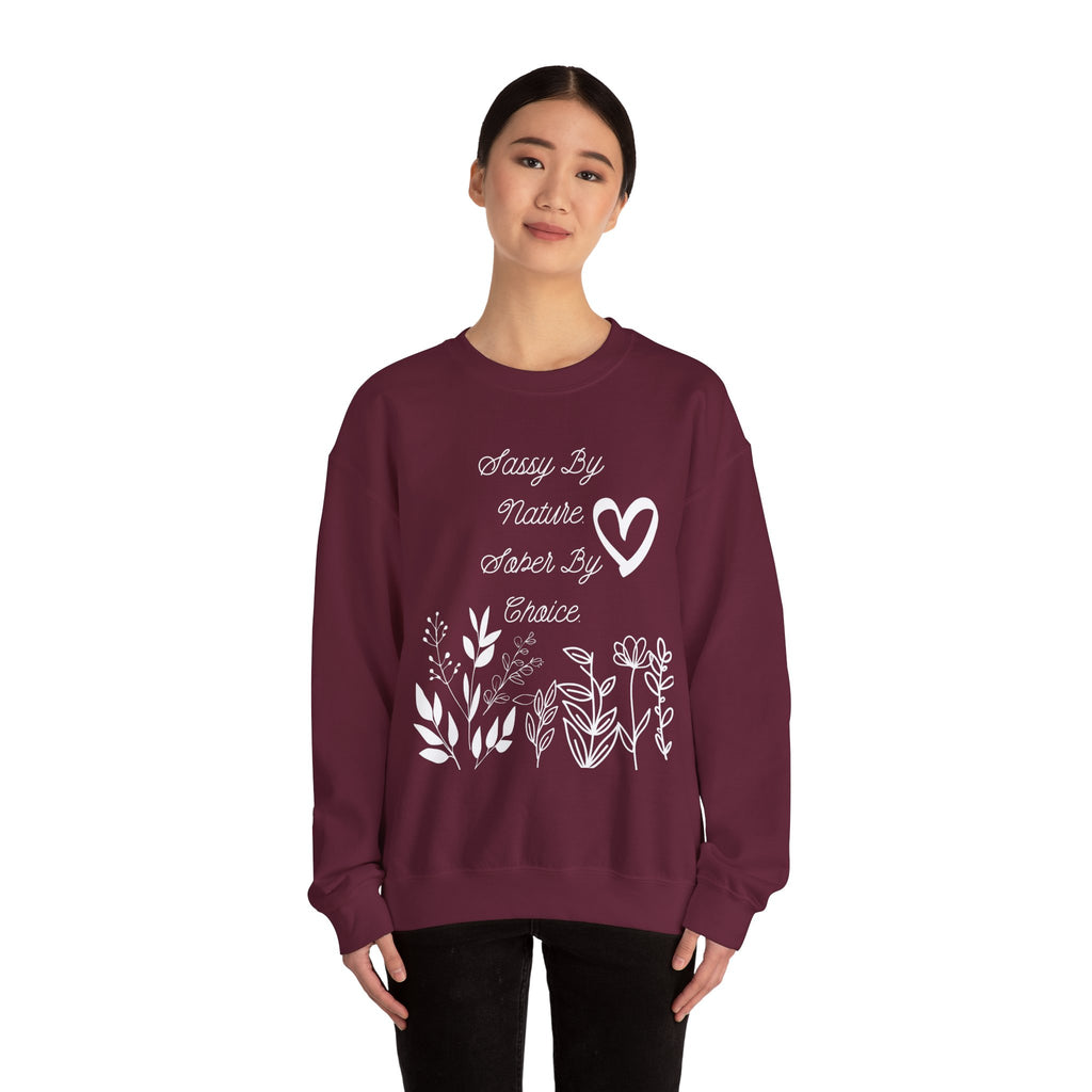 Sassy By Nature, Sober By Choice Crewneck Sweatshirt
