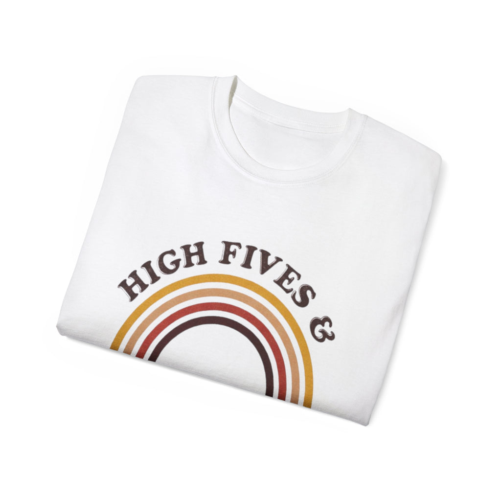 High Fives and Good Vibes Unisex TEE