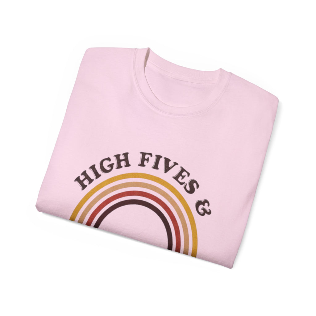 High Fives and Good Vibes Unisex TEE