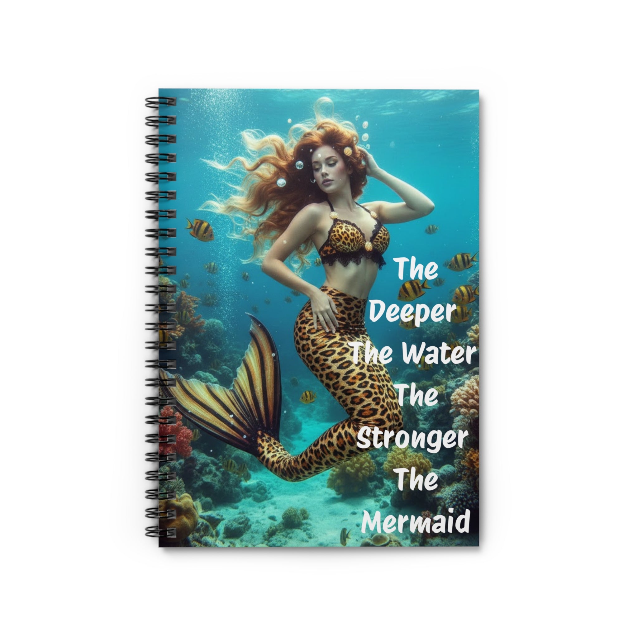 The Deeper The Water The Stronger The Mermaid Journal