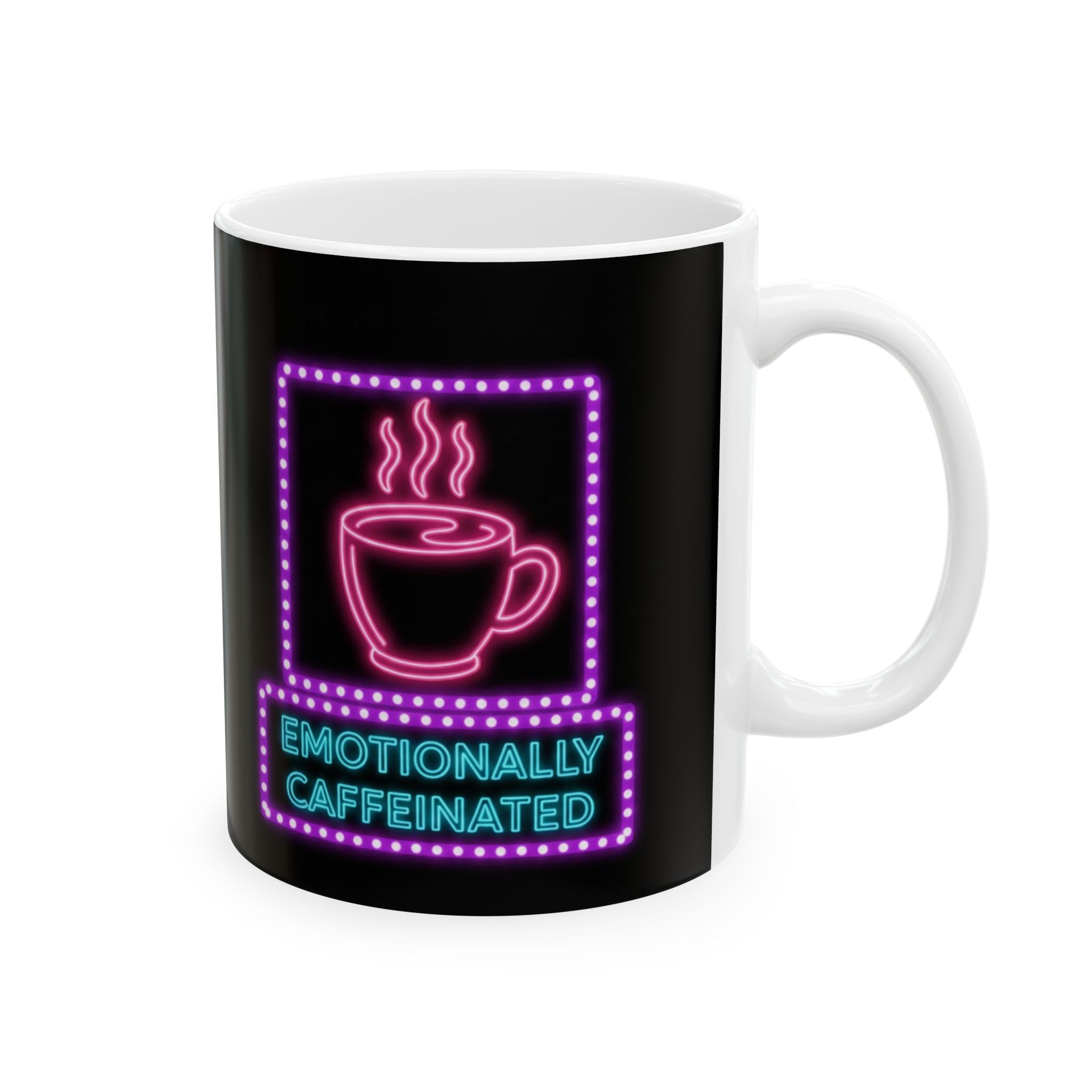 Neon 'Emotionally Caffeinated' Ceramic Mug (11oz & 15oz)