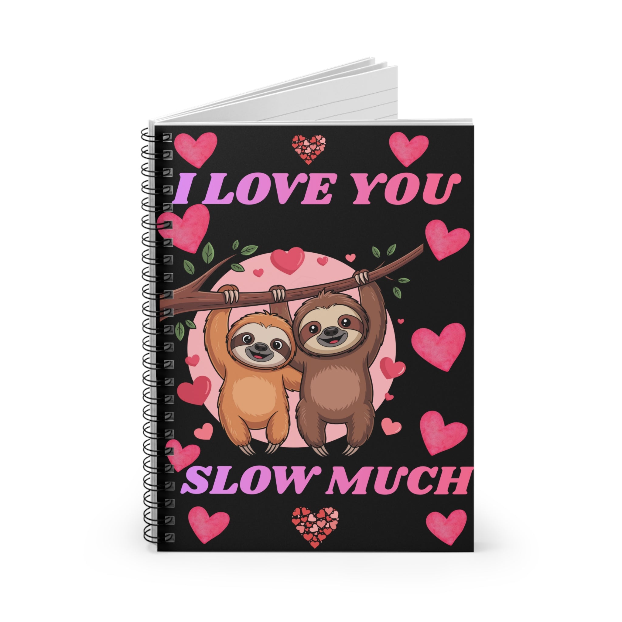 Sloth Love You Slow Much Journal