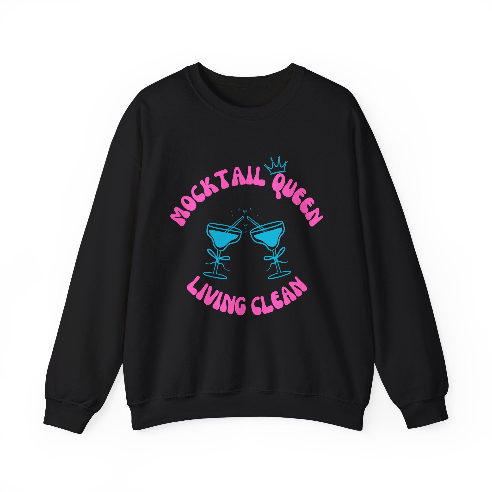 Mocktail Queen Living Clean Crewneck Sweatshirt