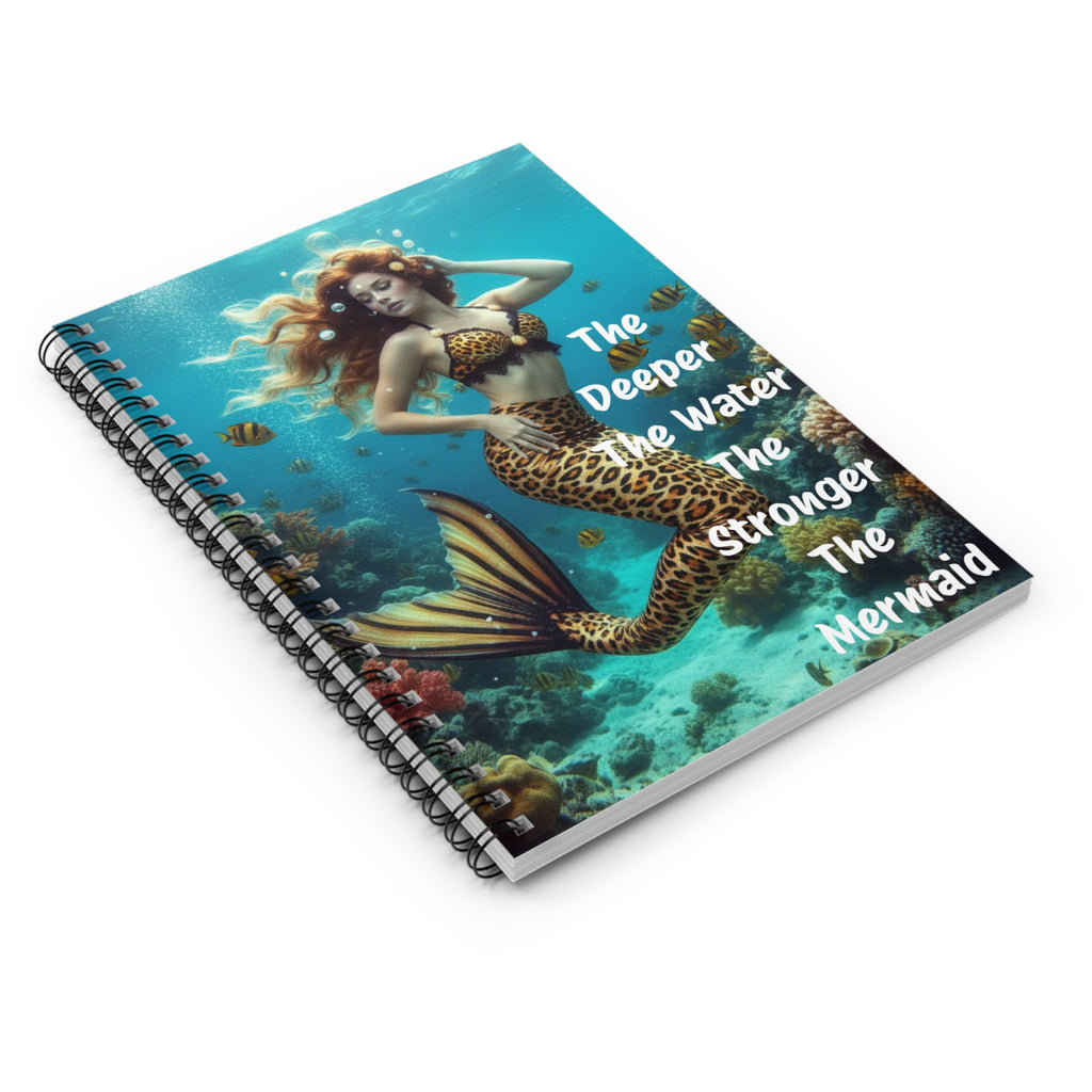 The Deeper The Water The Stronger The Mermaid Journal