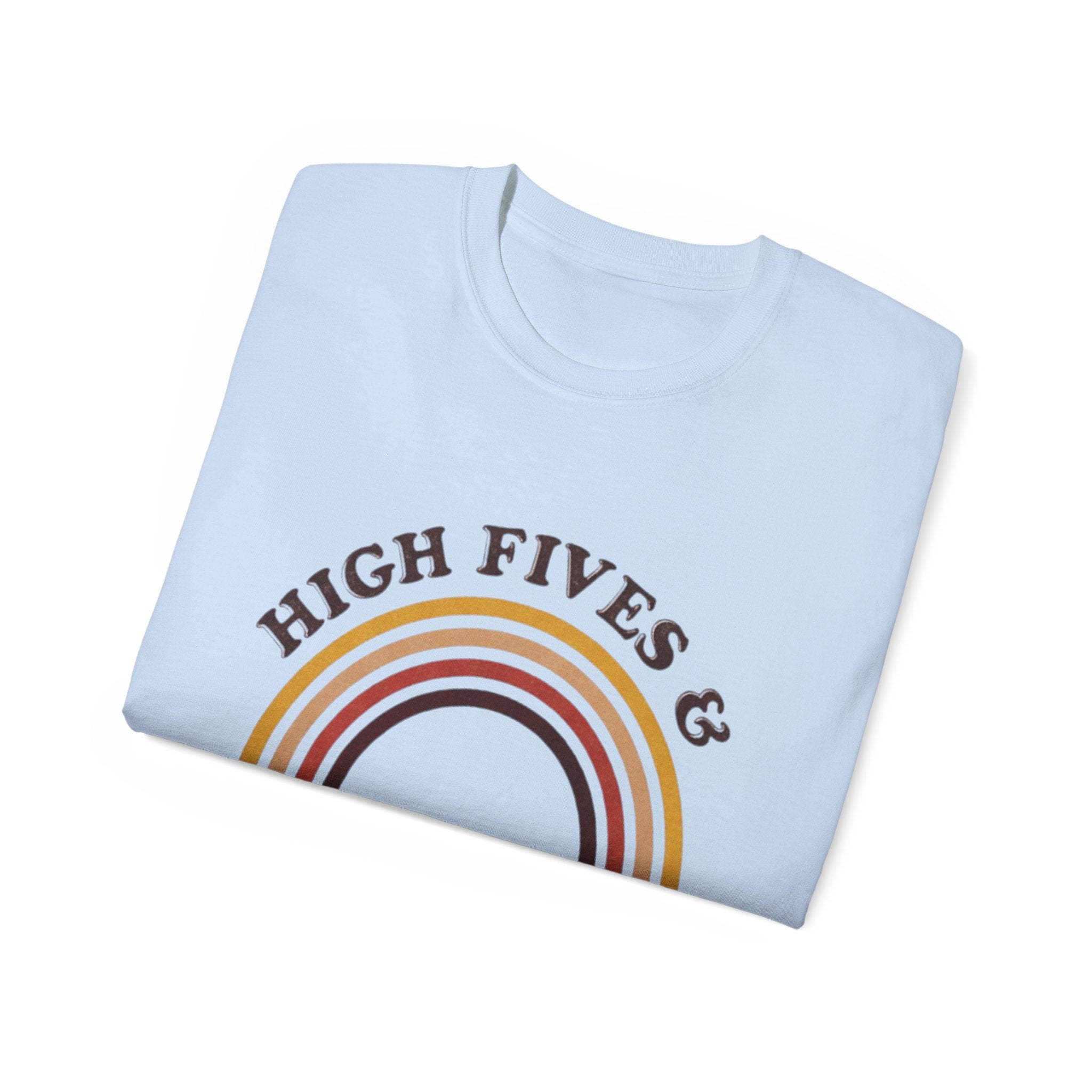 High Fives and Good Vibes Unisex TEE