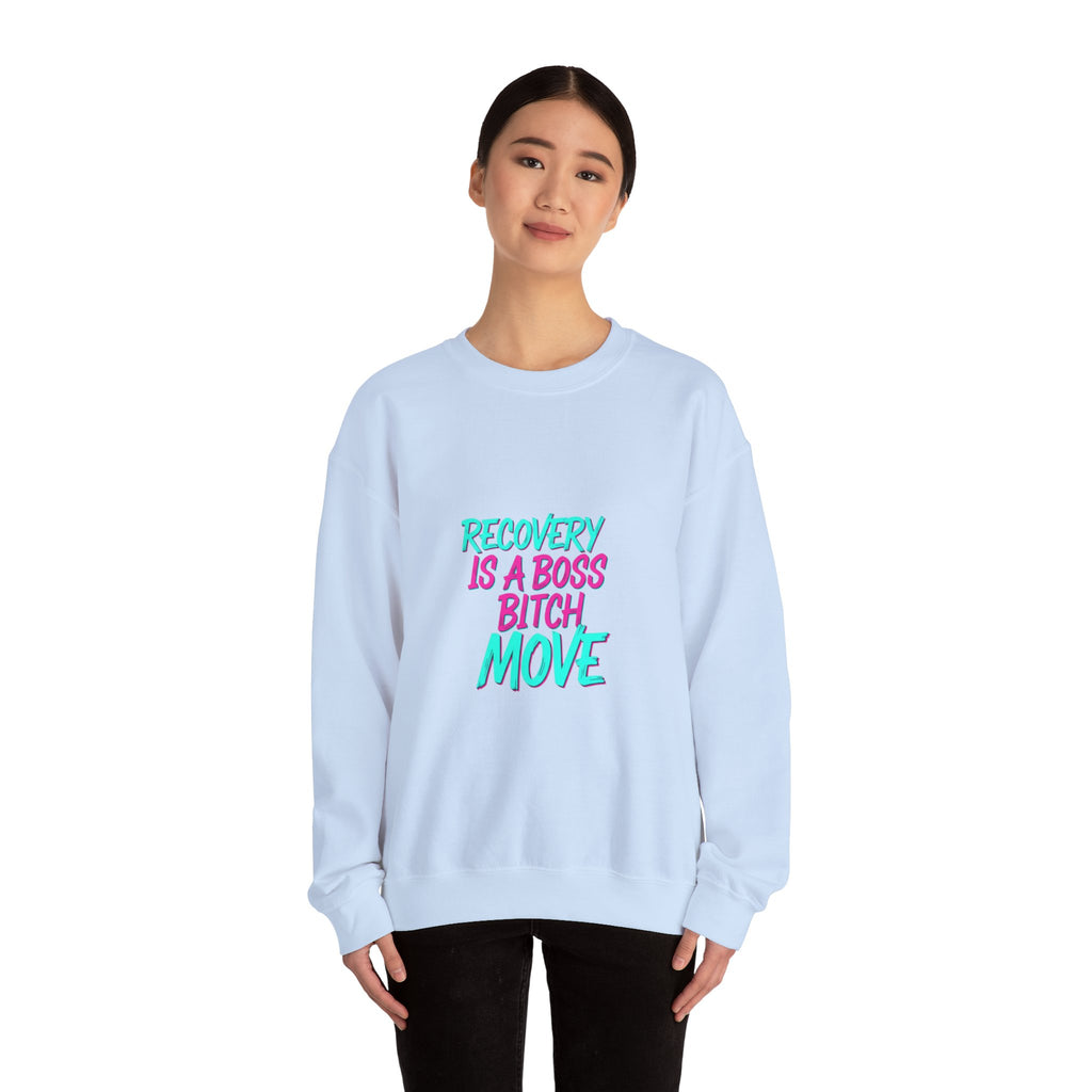 Recovery Is a Boss Bitch Move Crewneck Sweatshirt