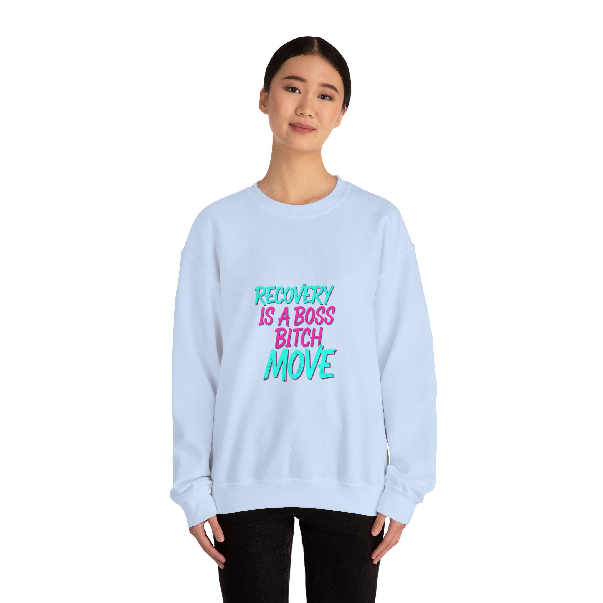 Recovery Is a Boss Bitch Move Crewneck Sweatshirt