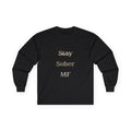 Stay Sober MF Long Sleeve Tee