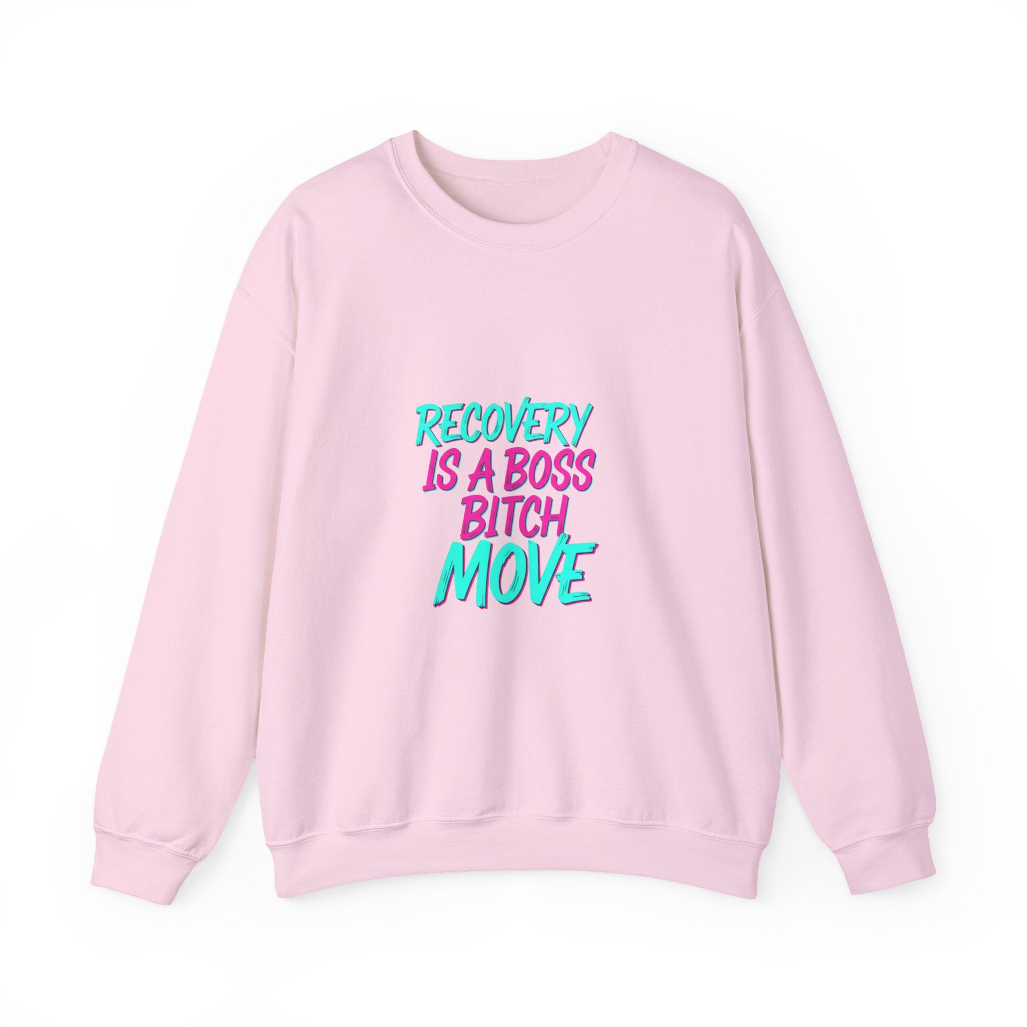 Recovery Is a Boss Bitch Move Crewneck Sweatshirt