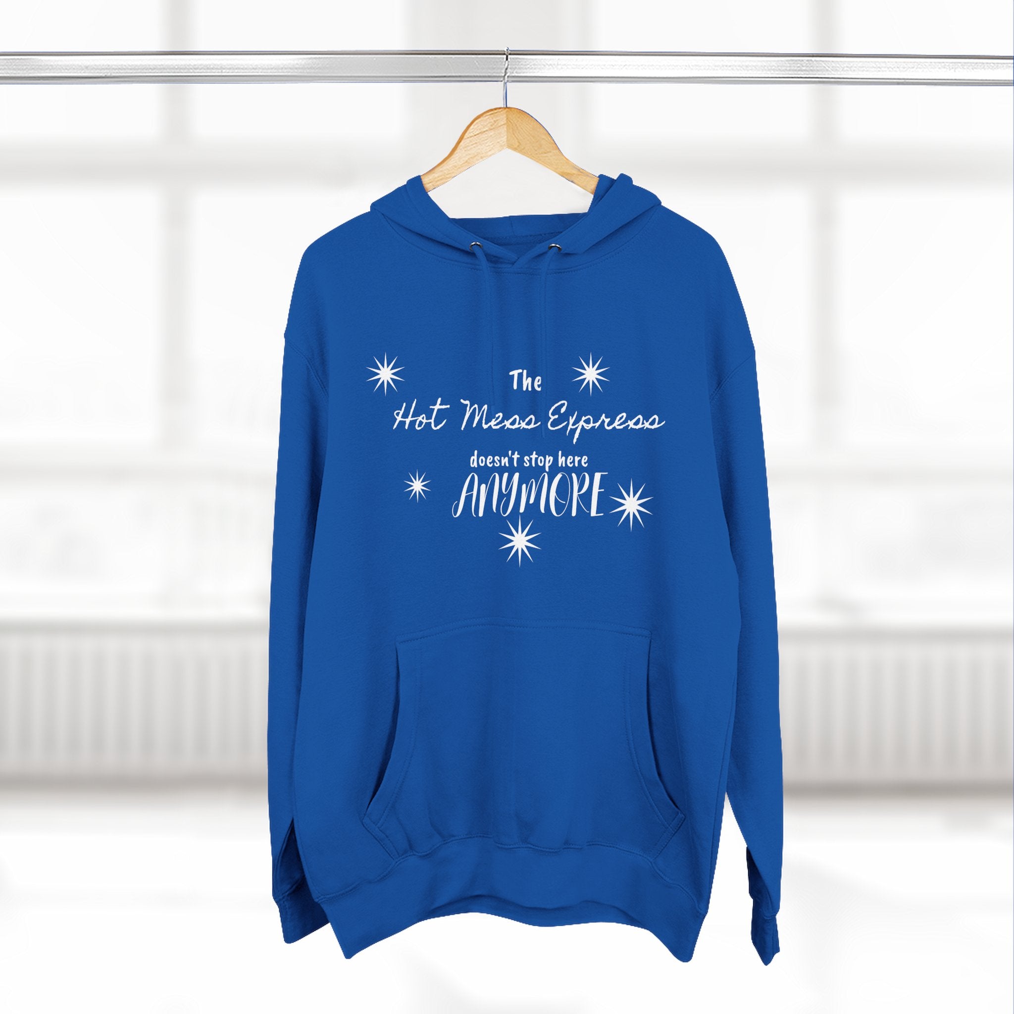 Hot Mess Express Hoodie