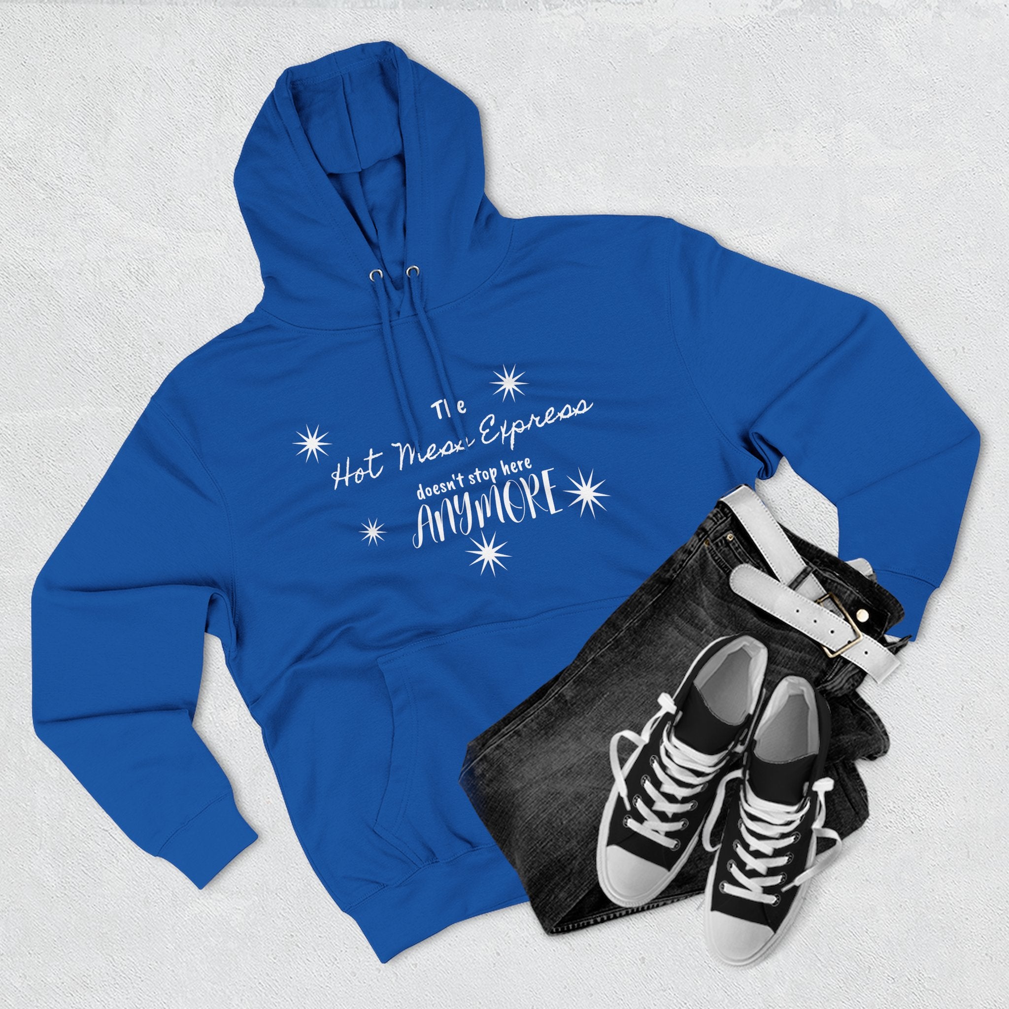 Hot Mess Express Hoodie