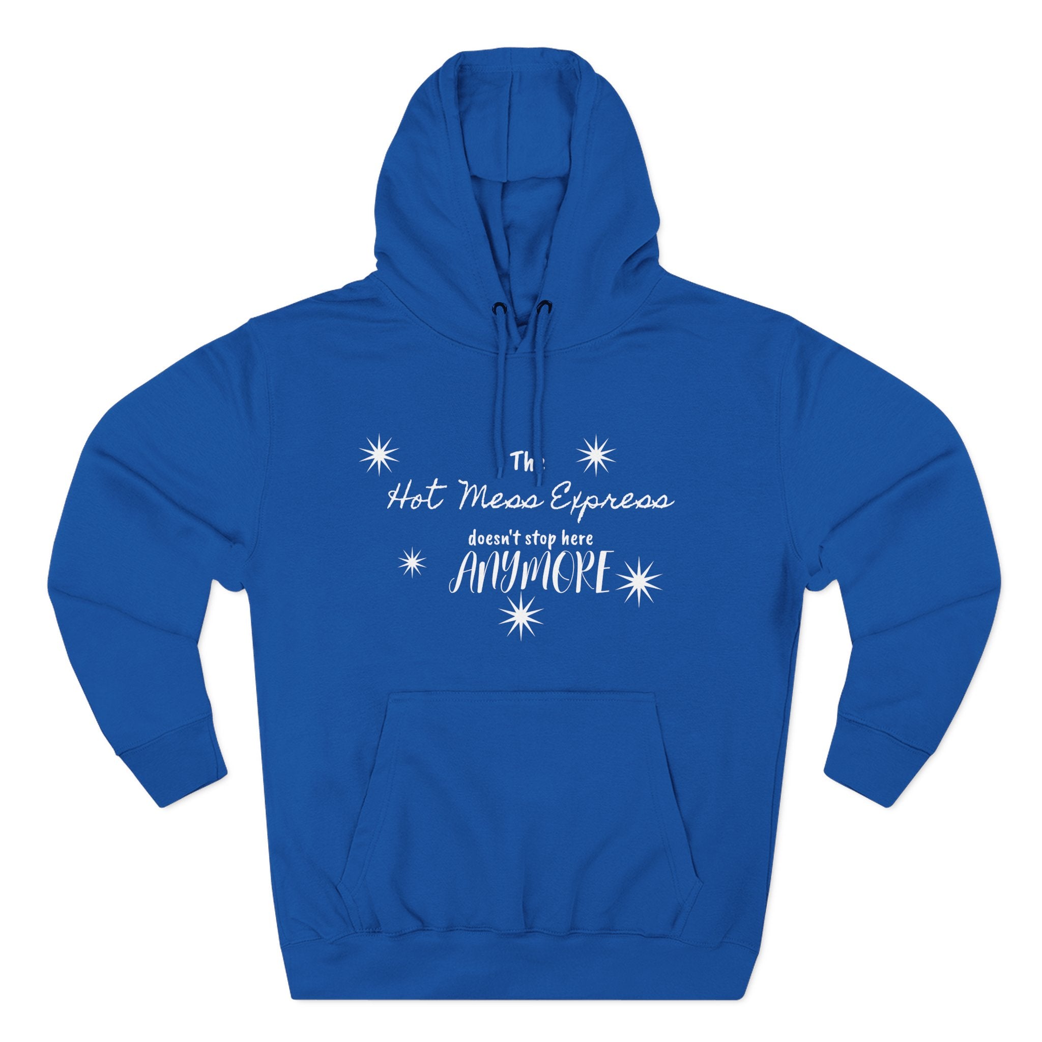Hot Mess Express Hoodie
