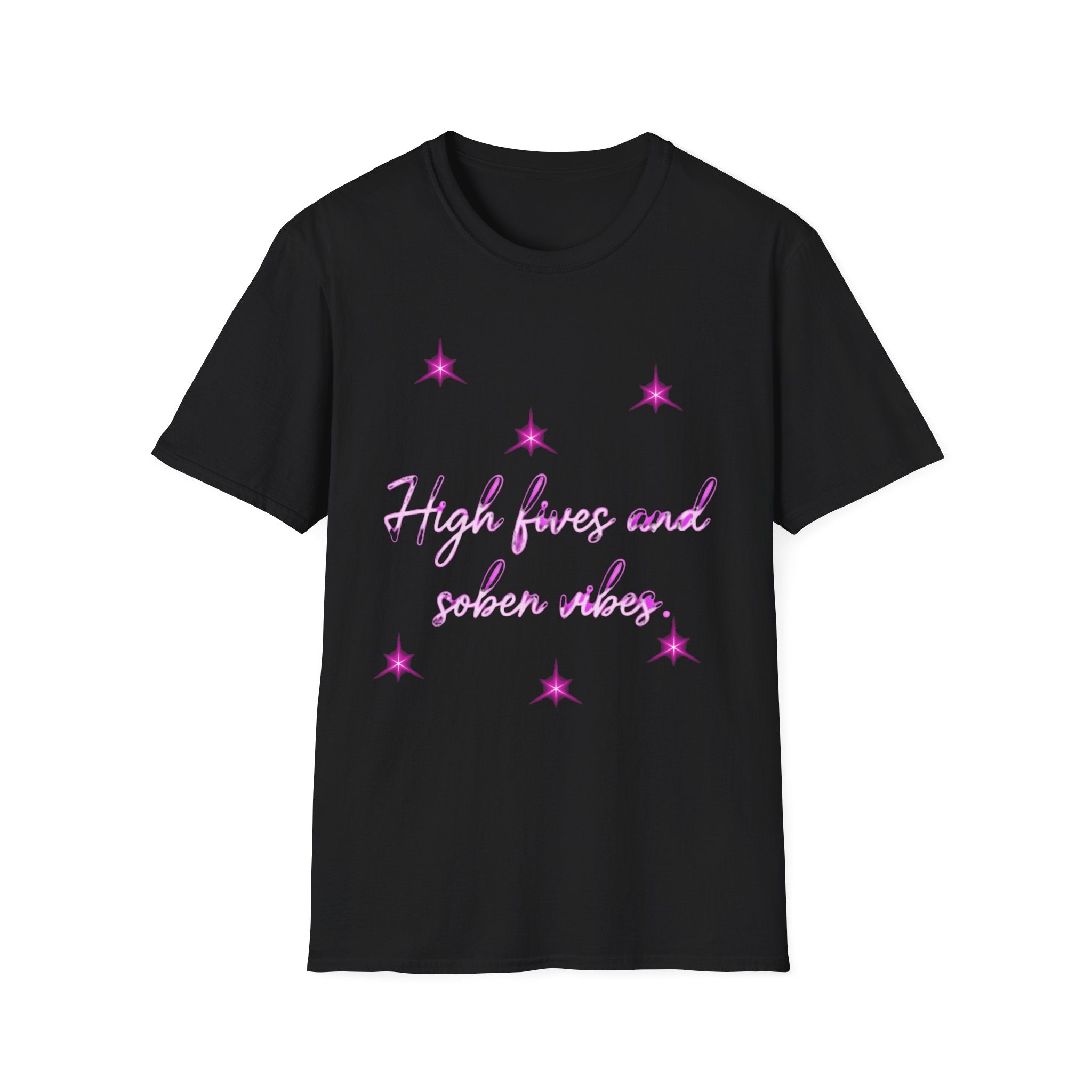 High Fives and Sober Vibes T-Shirt — Funky Pink Script Graphic Tee