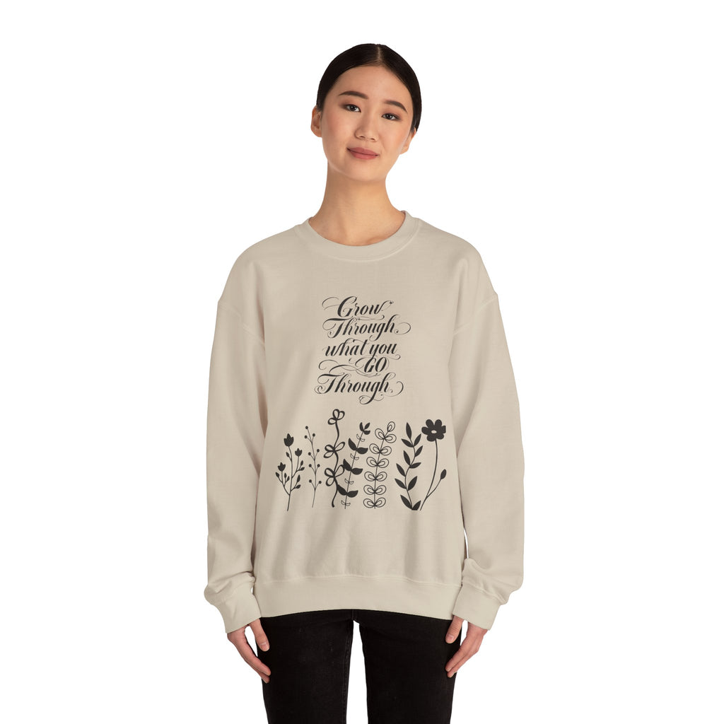 "Grow Through What You Go Through" Crewneck Sweatshirt