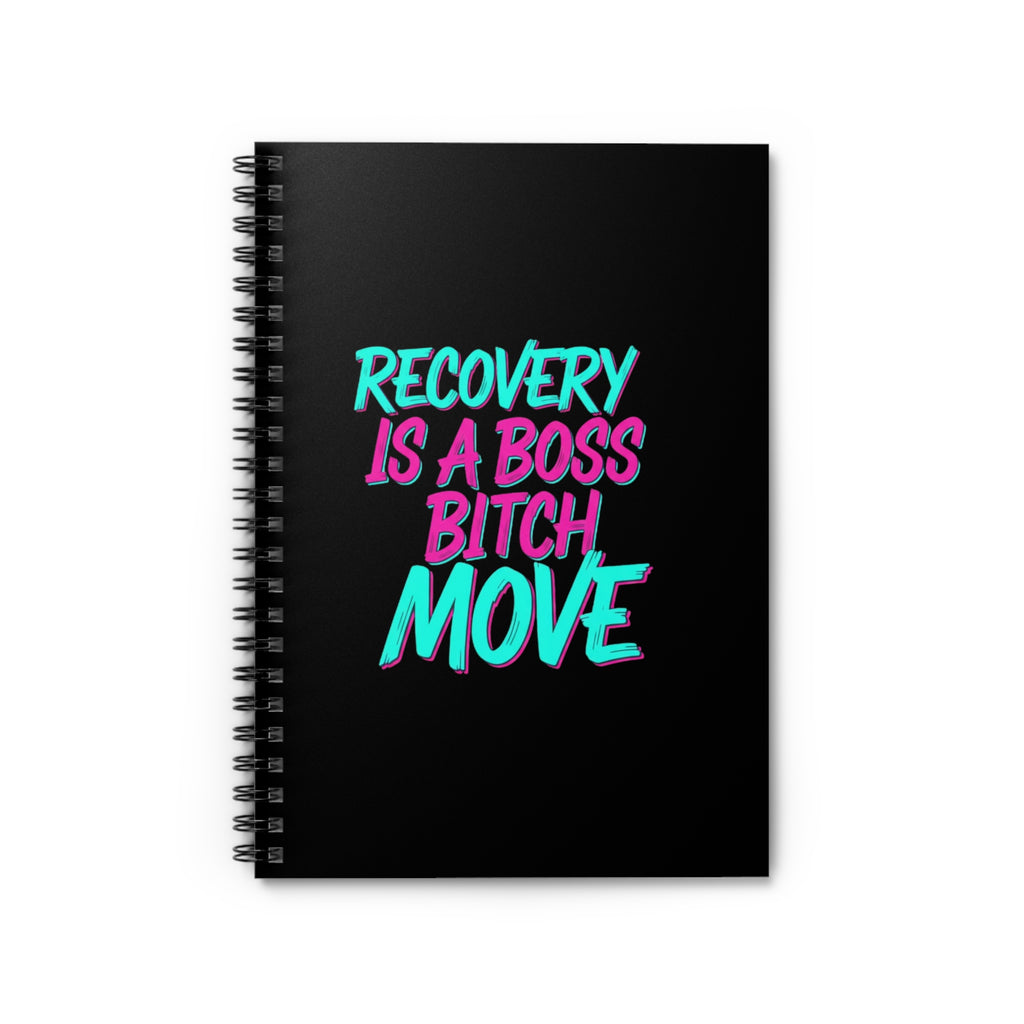 Recovery Is a Boss Bitch Move Journal