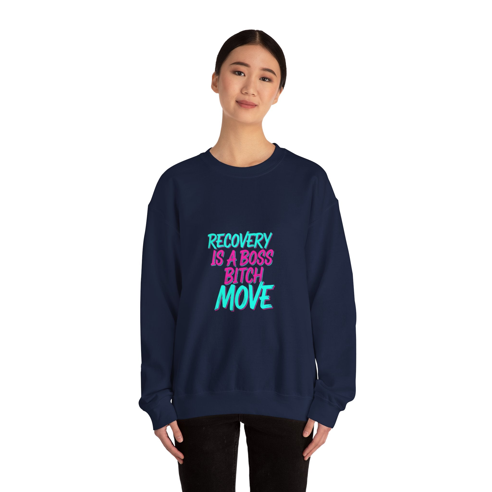 Recovery Is a Boss Bitch Move Crewneck Sweatshirt