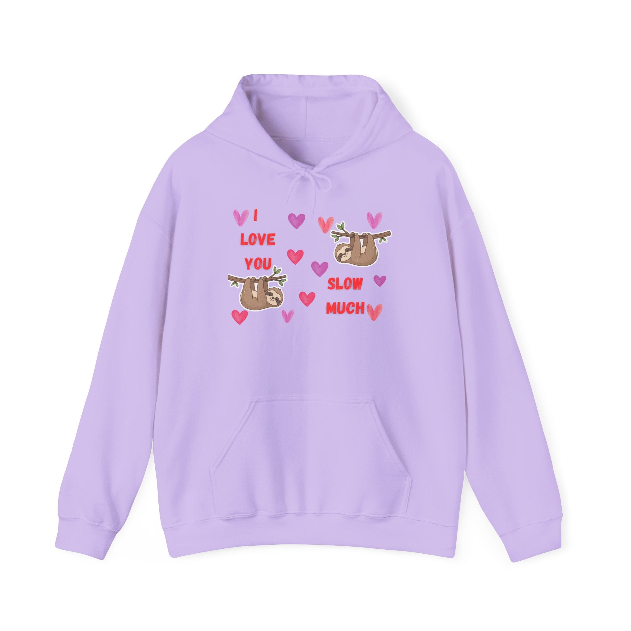 Sloth I Love You Slow Much™ Hooded Sweatshirt