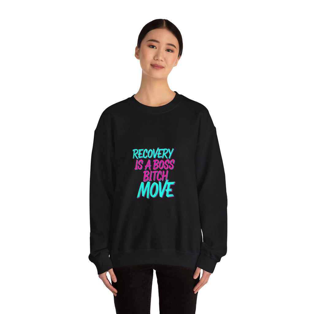 Recovery Is a Boss Bitch Move Crewneck Sweatshirt